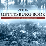 The Gettysburg Book – A Father, Son and The Killer Angels – Premiere