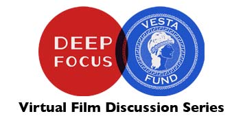 Deep Focus - Virtual Film Discussion Series